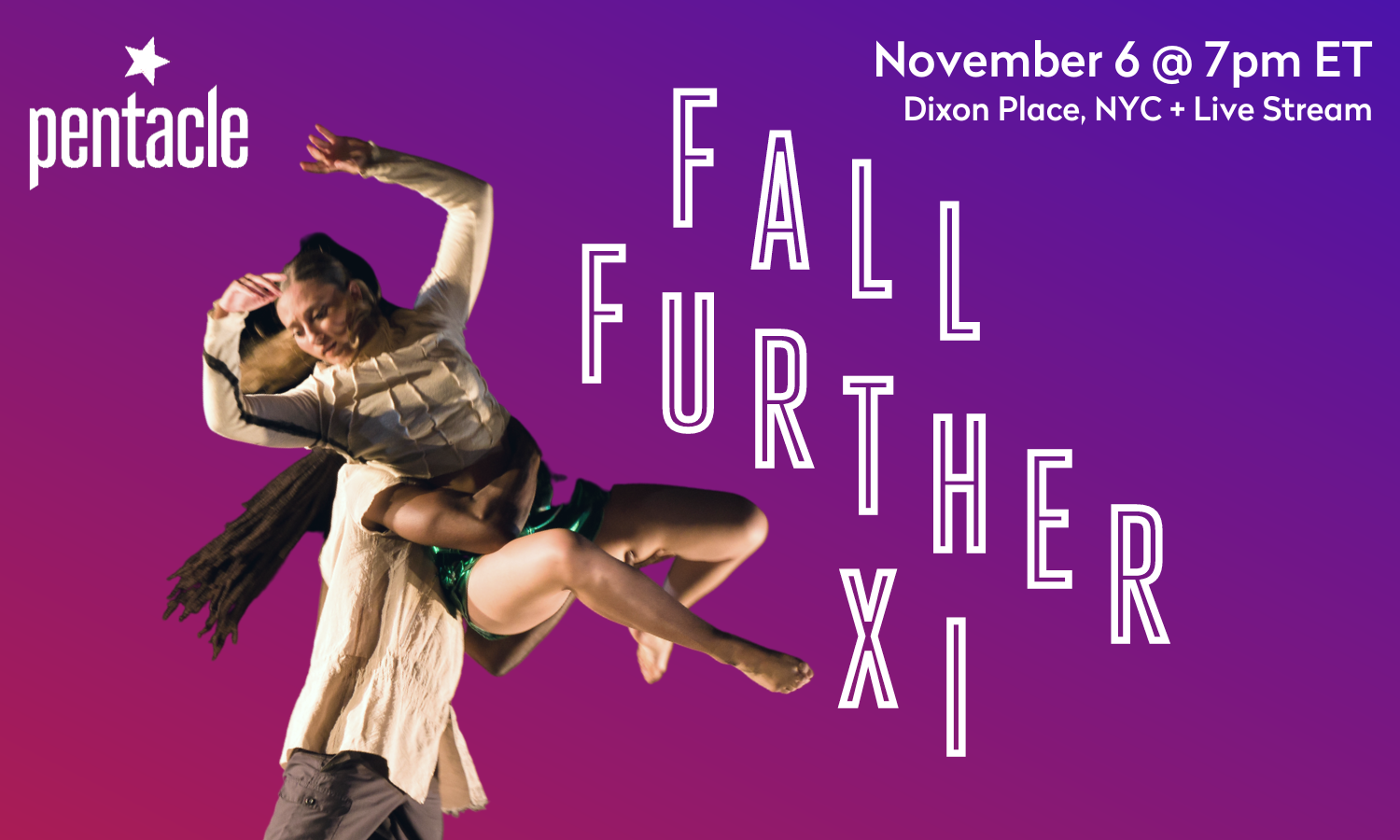 the text "FALL FURTHER XI" displayed in a downward diagonal, with two dancers to the left. One of which is held in the air with her arms and legs splayed as if she's falling.