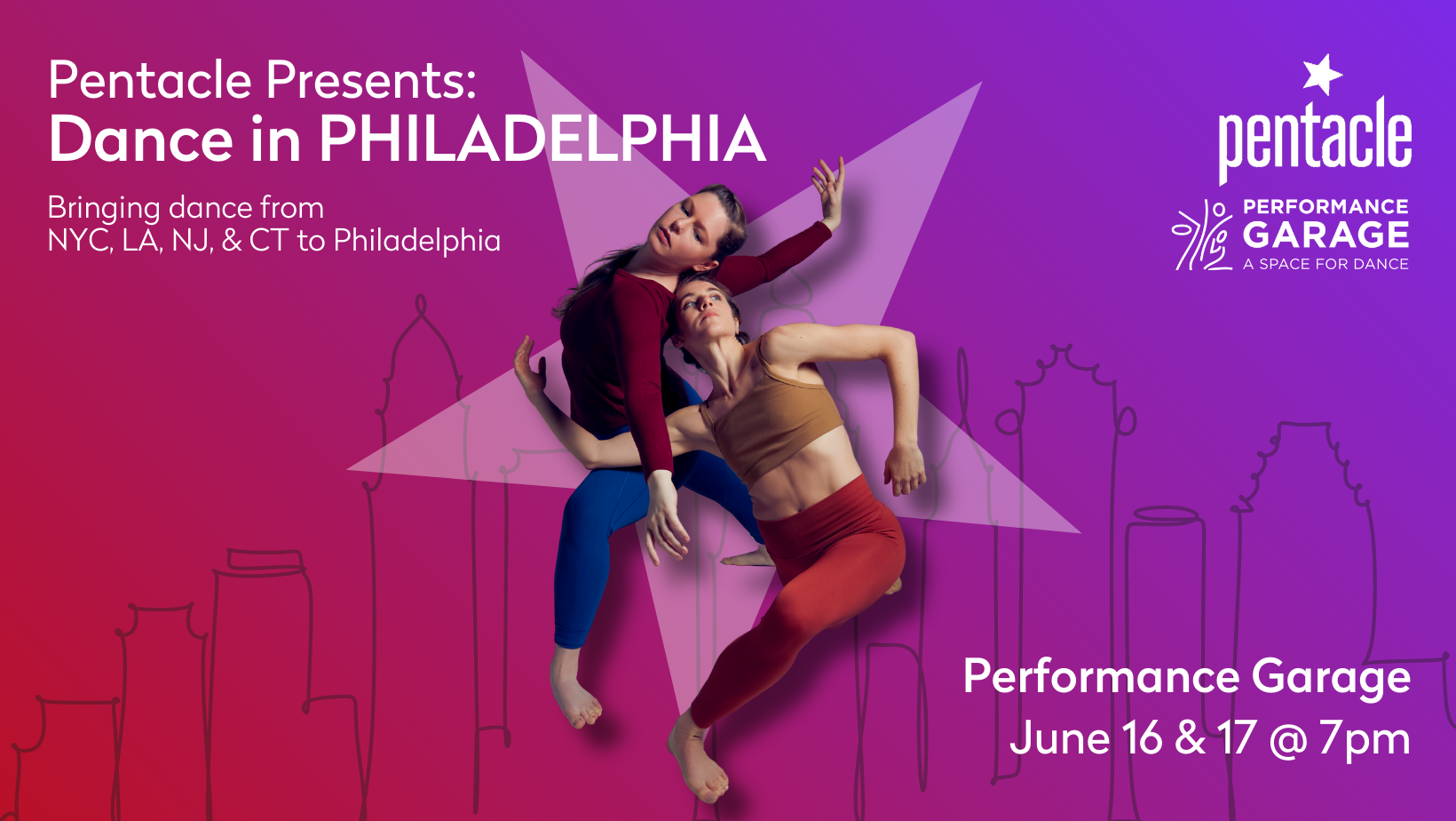 two dancers are intertwined, back to back, in front of a pink to purple gradient and white star. Text reads: Pentacle Presents: Dance in Philadelphia. Bringing dance from NYC, LA, NJ, & CT to Philadelphia. June 16 & 17, 2023 7pm