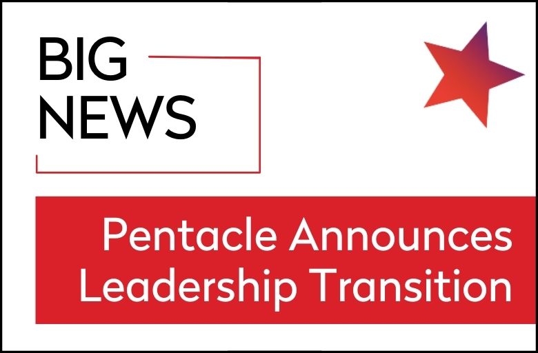 Pentacle Announces Leadership Transition
